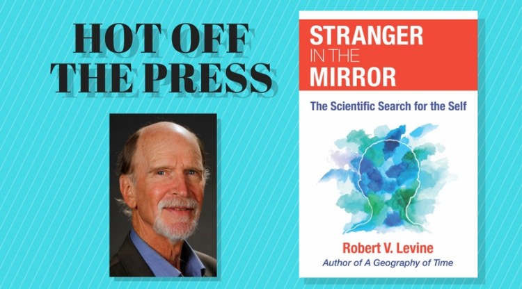 Robert Levine's new book "Stranger in the Mirror"