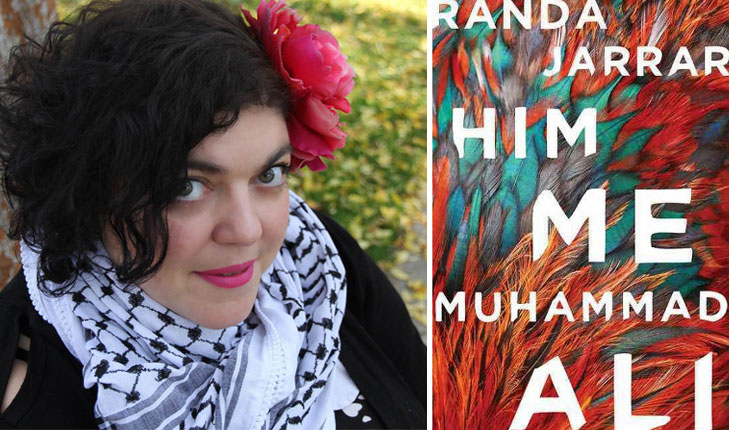 Randa Jarrar's book "Him, Me, Muhammad Ali wins American Book Award