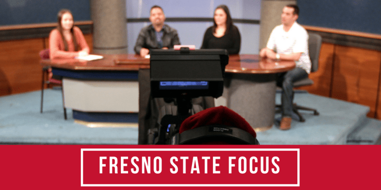 FRESNO STATE FOCUS