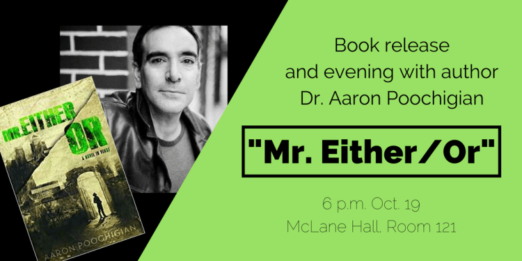Book release with Dr. Aaron Poochigian, author of "Mr. Either/Or"