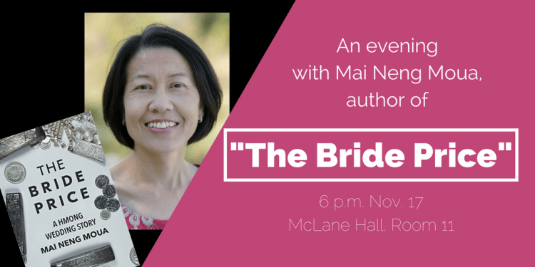 Author Mai Neng Moua will discuss her book "The Bride Price"