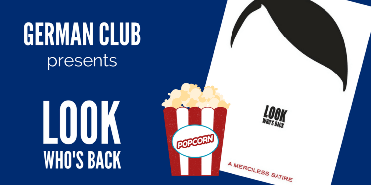 German Club presents the film "Look Who's Back"