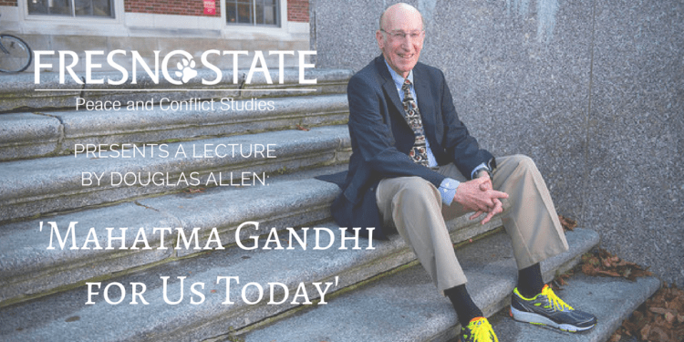 Douglas Allen to lecture on "Mahatma Gandhi for Us Today"