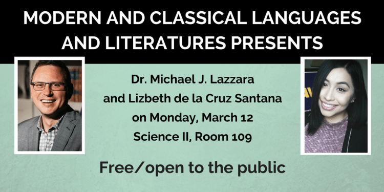 Lecture featuring Dr. Michael J. Lazzara and Lizbeth de la Cruz Santana