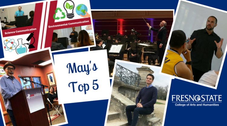 May's Top 5 Fresno State College of Arts and Humanities