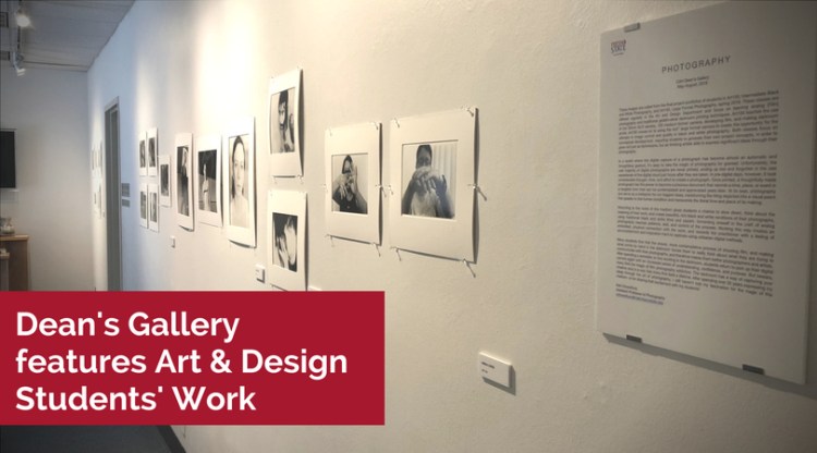 Dean's Gallery features Art & Design Students' Work