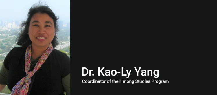 Dr. Kao-Ly Yang, Coordinator of the Hmong Studies Program