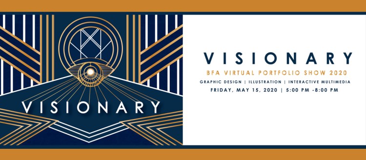 Visionary - BFA Virtual Portfolio Show