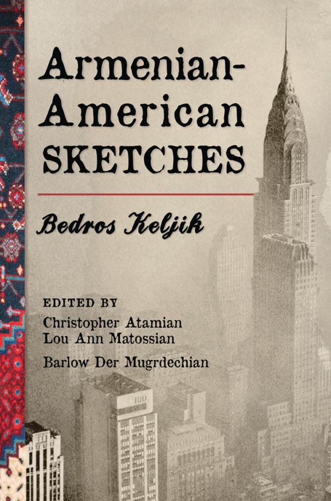Bedros Keljik’s Armenian-American Sketches book cover