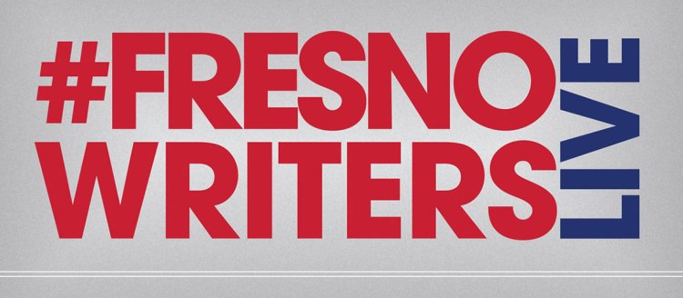 #FresnoWritersLive