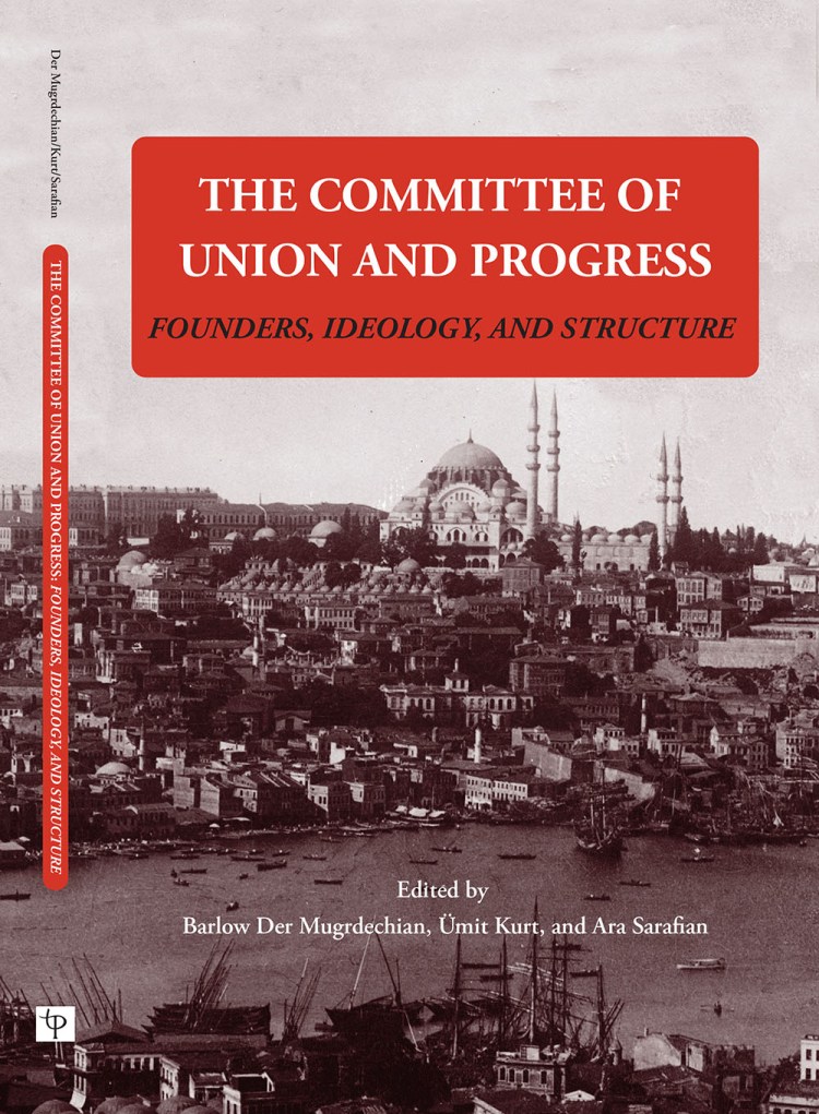 “The Committee of Union and Progress: Founders, Ideology, and Structure” book cover. A black and white photo of the Istanbul skyline.