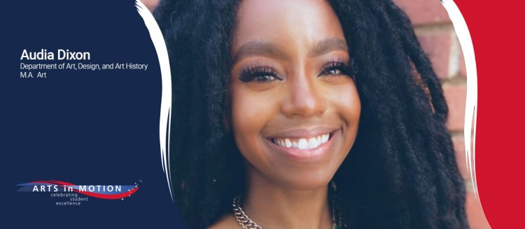 Student of distinction: Audia Dixon