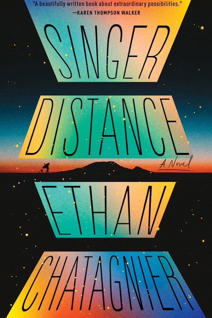 Singer Distance written by Ethan Chatagnier.