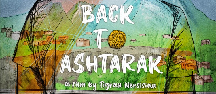 Back to Ashtarak a film by Tigran Nersisian poster depicts a pencil drawing of a man's back with the poster text on his shirt. Through the shirt is a background of mountains and a country side.