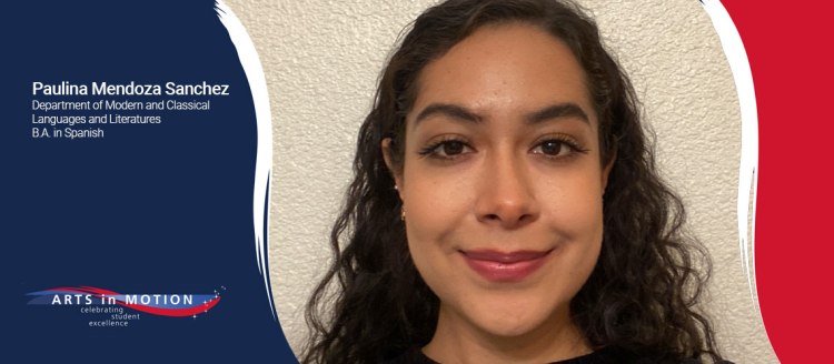 Student of Distinction: Paulina Mendoza Sanchez