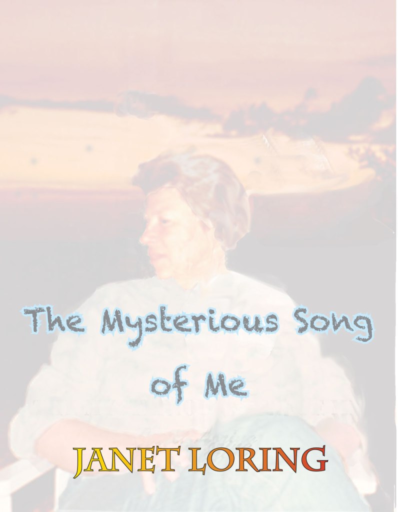 "The Mysterious Song of Me" by Janet Loring book cover with a faded photo of Janet Loring.